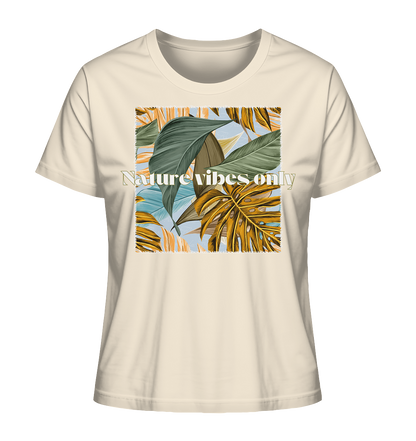 Nature Vibes - Ladies Organic Shirt