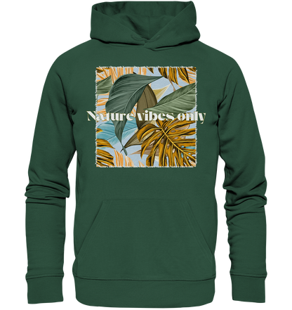Nature Vibes - Organic Basic Hoodie