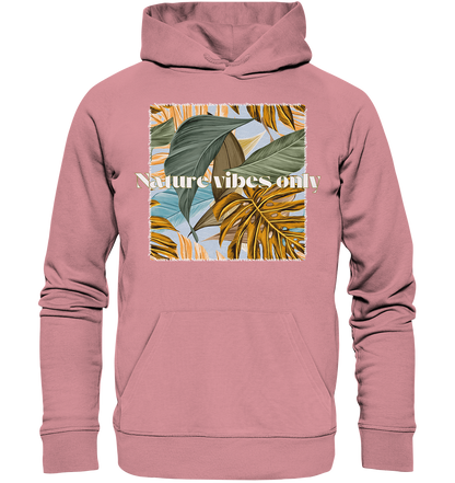 Nature Vibes - Organic Basic Hoodie