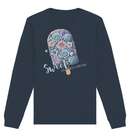 Sweet as Ice Cream - Organic Basic Unisex Sweatshirt