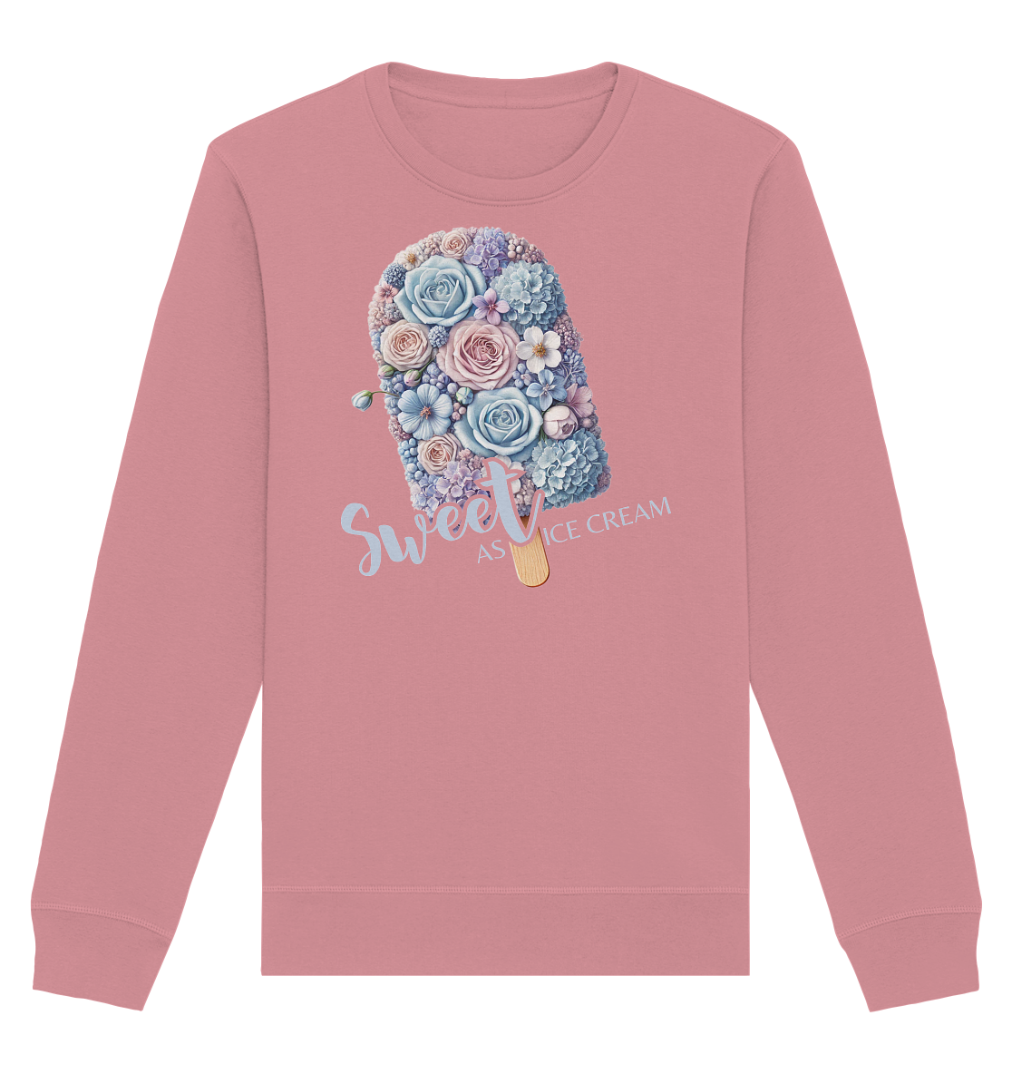 Sweet as Ice Cream - Organic Basic Unisex Sweatshirt