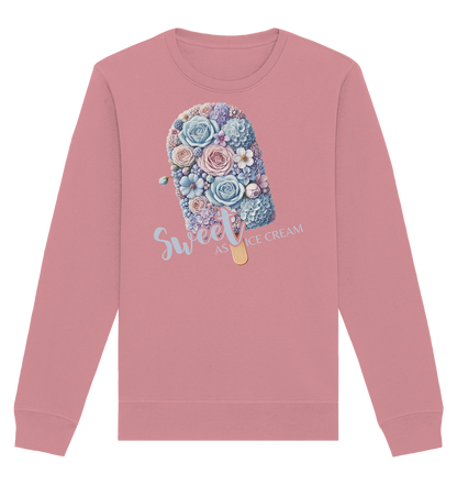 Sweet as Ice Cream - Organic Basic Unisex Sweatshirt
