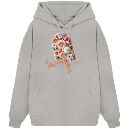 Sweet as Ice Cream - Organic Oversize Hoodie
