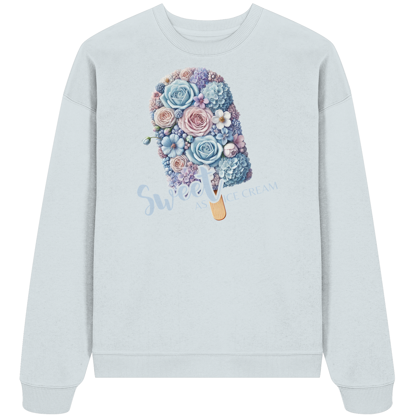 Sweet as Ice Cream - Organic Oversize Sweatshirt