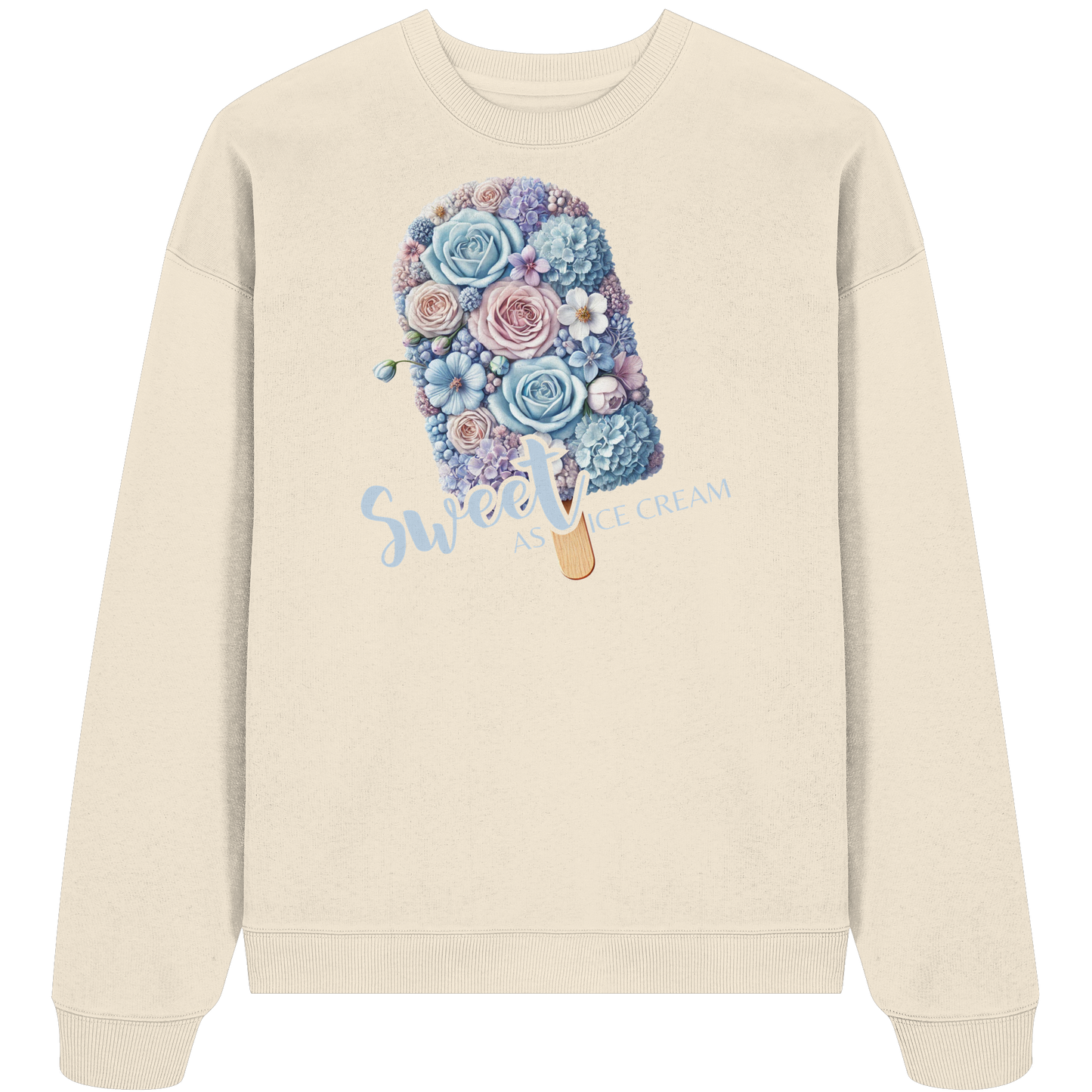 Sweet as Ice Cream - Organic Oversize Sweatshirt