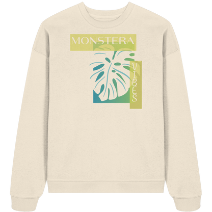 Monstera Vibes - Organic Oversize Sweatshirt